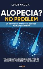 Alopecia? No problem. Un innovativo approccio olistico all'alopecia areata