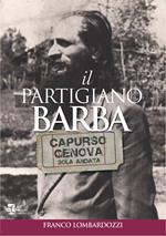 Il partigiano Barba. Capurso-Genova solo andata