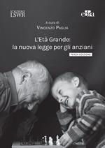 L’Età Grande: la nuova legge per gli anziani