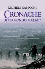 Cronache (di un mondo malato)