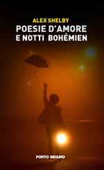 Poesie d'amore e di notti bohémien