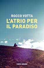 L'atrio per il paradiso