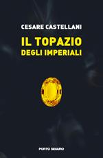 Il topazio degli imperiali