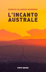 L'incanto australe