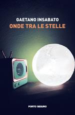Onde tra le stelle