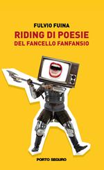 Riding di poesie del Fancello Fanfansio