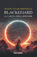 Blackguard. La caduta degli Eerendir