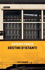 Destini d'istanti