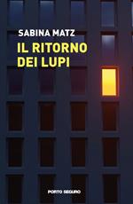 Il ritorno dei lupi