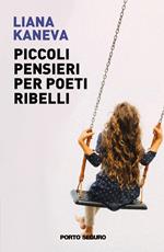 Piccoli pensieri per poeti ribelli