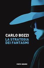 La strategia dei fantasmi