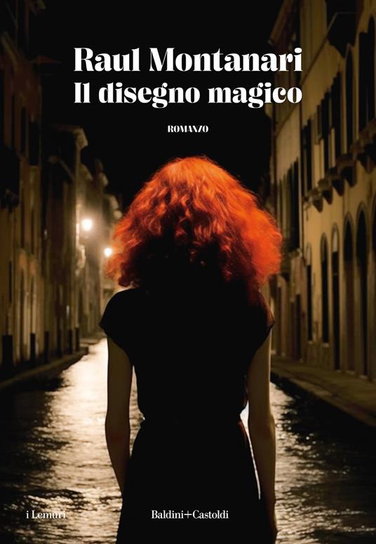 Il disegno magico - Raul Montanari - copertina