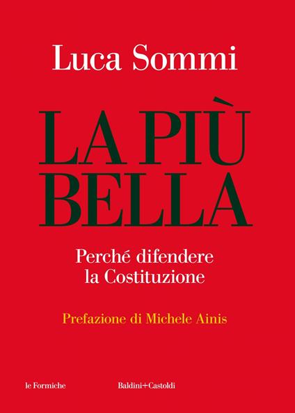 La più bella. Perché difendere la Costituzione - Luca Sommi - ebook