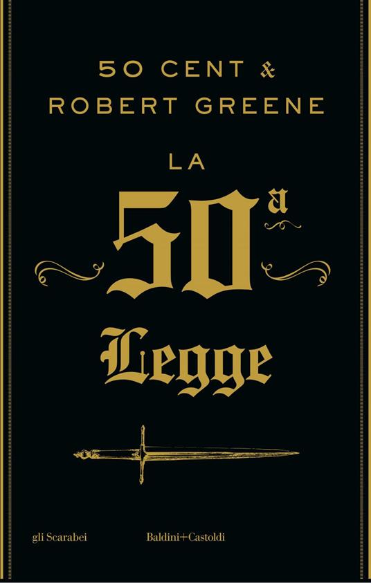 La 50ª legge - 50 Cent,Robert Greene,Elisabetta Severoni - ebook