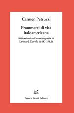 Frammenti di vita italoamericana. Riflessioni sull’autobiografia di Leonard Covello (1887-1982)