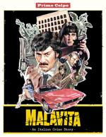 Malavita. Primo Colpo. An Italian Crime Story