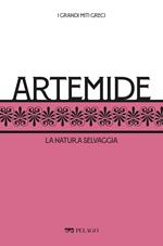 Artemide. La natura selvaggia