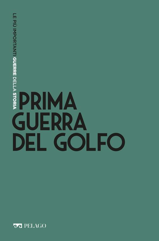 Prima guerra del Golfo - Simone Paoli - ebook