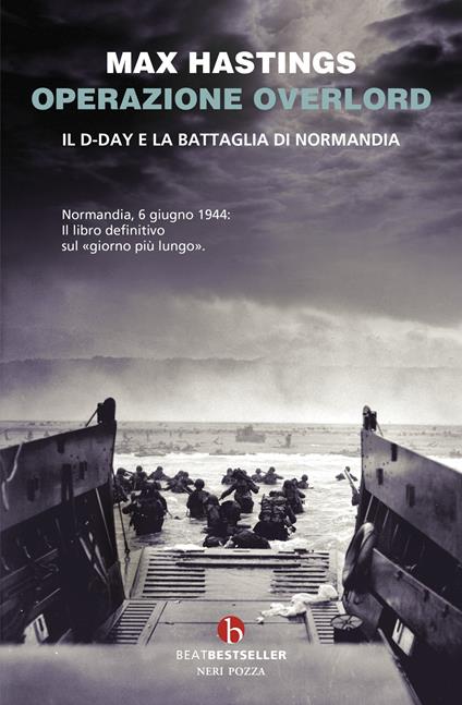Operazione Overlord. Il D-Day e la battaglia di Normandia - Max Hastings - copertina