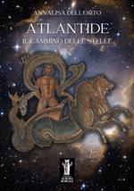 Atlantide, il cammino delle stelle