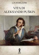 Vita di Aleksandr Puskin