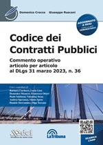 Codice dei contratti pubblici - Commento operativo articolo per articolo al DLgs 31 marzo 2023, n. 36