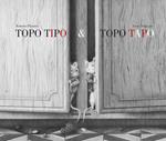 Topo Tipo & Topo Tapo. Ediz. illustrata