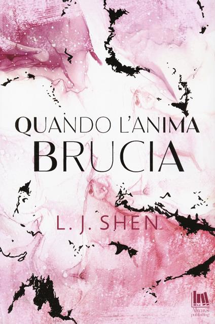 Quando l'anima brucia - L. J. Shen - copertina