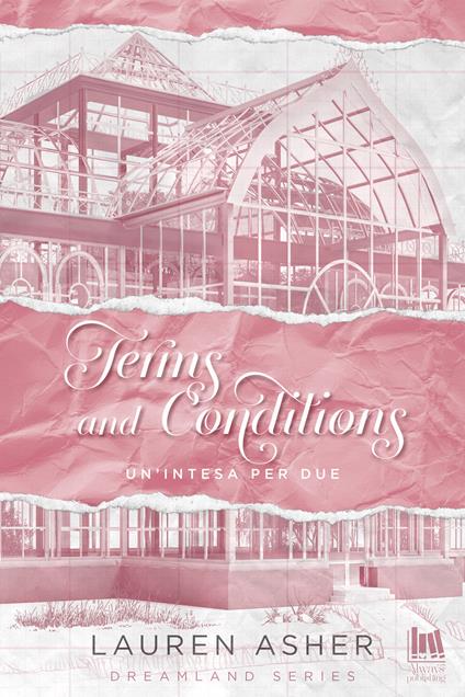 Terms and conditions. Un'intesa per due - Lauren Asher - copertina