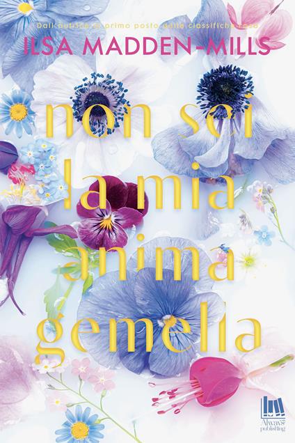 Non sei la mia anima gemella - Ilsa Madden-Mills,Serena Stagi - ebook