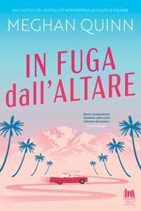 Libro In fuga dall'altare Meghan Quinn