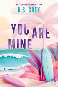 Libro You are mine. Ediz. italiana R. S. Grey