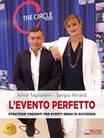 L' evento perfetto. Strategie vincenti per eventi ibridi di successo