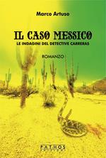 Il caso Messico. Le indagini del detective Carreras