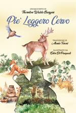 Pie' leggero Cervo