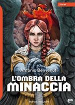 L'ombra della minaccia