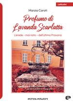 Profumo di lavanda scarlatta