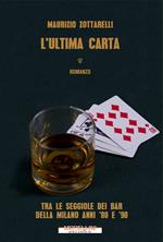 L' ultima carta