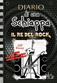 Diario di una schiappa. Il re del rock - Jeff Kinney - Libro - Il Castoro -  Il Castoro bambini