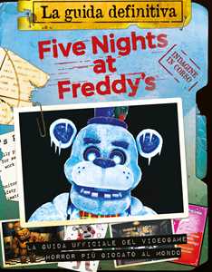 Libro Five Nights at Freddy’s. La guida definitiva Scott Cawthon