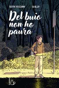 Libro Del buio non ho paura Silvia Vecchini