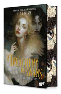 Libro A treachery of swans. La tragedia dell’amor tradito A. B. Poranek