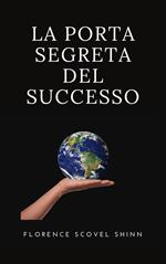 La porta segreta del successo