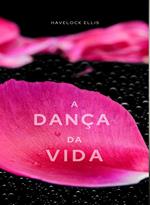 A dança da vida. Nuova ediz.