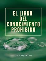 El libro del conocimiento prohibido. Nuova ediz.