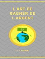 L'art de gagner de l'argent. Nuova ediz.