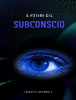 Il potere del subconscio