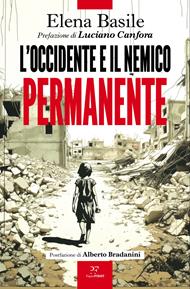 L' Occidente e il nemico permanente