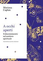 A occhi aperti. Il discernimento sul sentiero spirituale