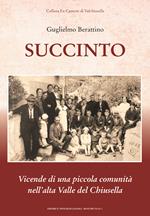 Succinto. Vicende di una piccola comunità nell’alta Valle del Chiusella